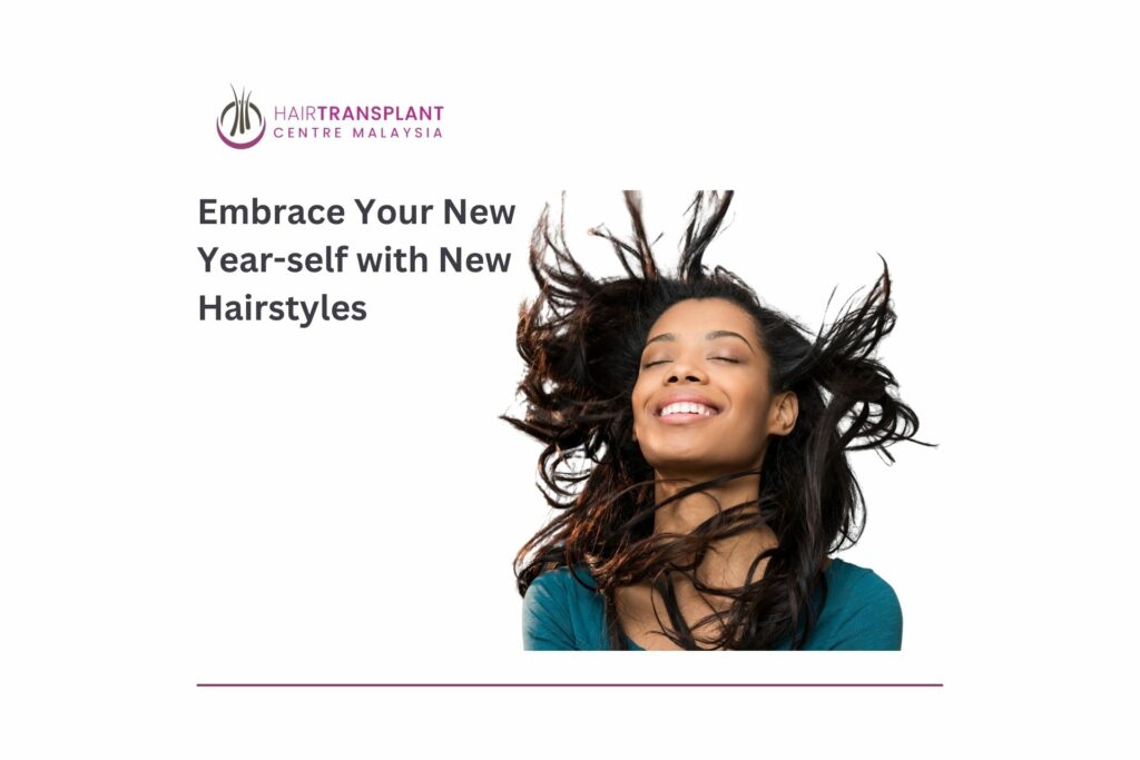 Embrace Your New Year-self with New Hairstyles