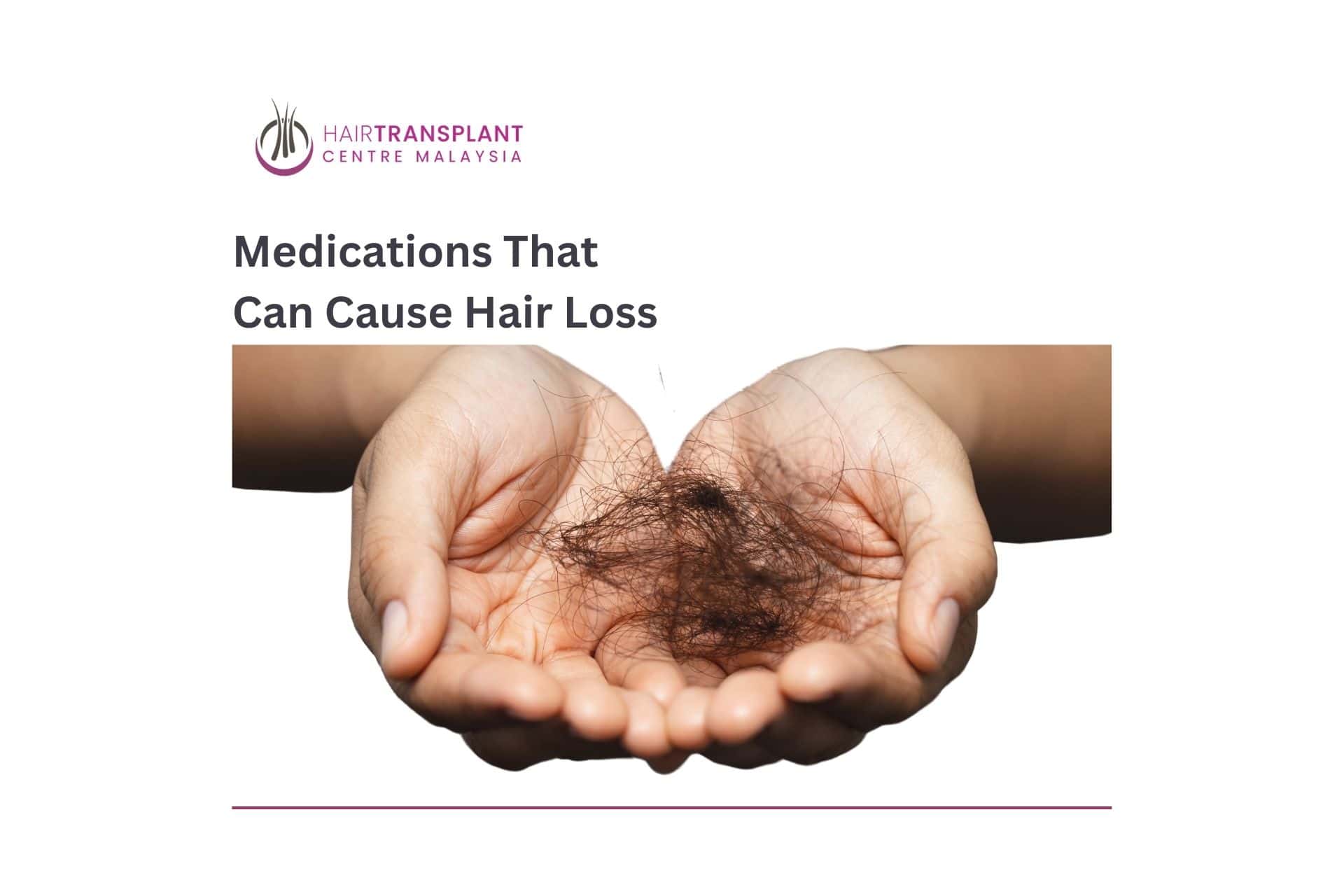 Medications That Can Cause Hair Loss Hair Transplant Centre Malaysia